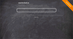 Desktop Screenshot of escorteroland.eu